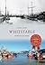 Whitstable Through Time