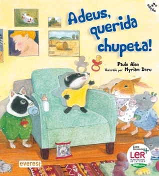 Adeus, querida chupeta!