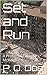 Set and Run by P.O. Doe