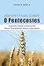 Perspectivas Sobre o Pentecostes: Estudos sobre o Ensino do Novo Testamento Acerca dos Dons (Portuguese Edition)