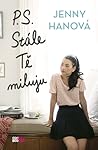 P. S. Stále Tě miluju by Jenny Han