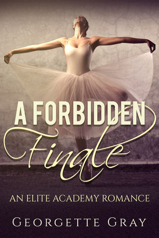 A Forbbiden Finale (Elite Academy #1)