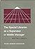 The Special Librarian As a Supervisor or Middle Manager by Martha J. Bailey
