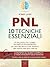 PNL. 10 tecniche essenziali...