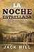 La Noche Estrellada: Vol. 2