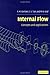 Internal Flow: Concepts and Applications (Cambridge Engine Technology Series Book 3)