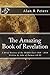 The Amazing Book of Revelat...