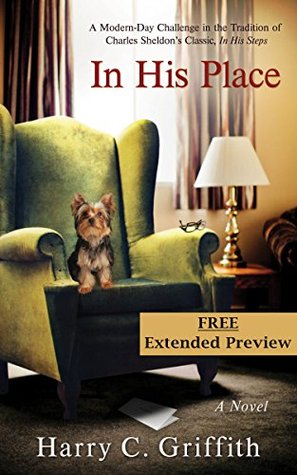 In His Place (FREE PREVIEW): A Modern-Day Challenge for Readers of In His Steps