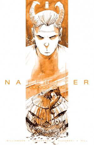 Nailbiter, Vol. 4 by Joshua Williamson Nailbiter, Vol. 4 by Joshua Williamson