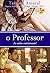 O Professor by Tatiana Amaral
