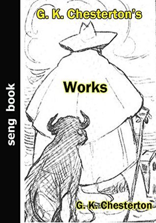 G. K. Chesterton's Works