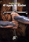 El legado de Thalios by Sandra Adrián