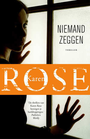 Niemand zeggen (Romantic Suspense, #1; Chicago, #1)