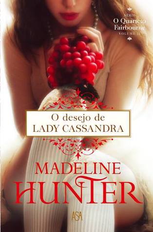 O Desejo de Lady Cassandra (Fairbourne Quartet, #2)
