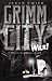 Grimm City. Wilk! (Grimm City, #1)