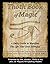 Thoth Book Of Magic: A Dail...