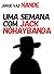 Uma Semana com Jack Nohaybanda (Portuguese Edition)