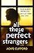 All These Perfect Strangers
