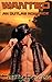 Wanted (An Outlaw Romance) (Afternoon Delights Book 1)