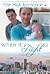 When It's Right (Mile High Romance, #1)