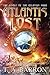 Atlantis Lost by T.A. Barron