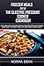 Freezer Meals For The Electric Pressure Cooker Cookbook: Fast and Easy Recipes with Leftovers for for Busy People Who Want to Enjoy Healthy and Fresh Meals Daily