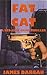 Fat Cat: A Neo-Noir Crime Thriller
