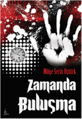 Zamanda Buluşma (Paperback)
