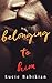 Belonging To Him by Lucie Babikian