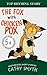 EBook for Kids : The Fox with Chicken Pox: A rhyming story about Mr Fox and his forest friends (5+)