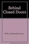 Behind Closed Doors