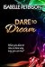 Dare to Dream (Dream #6)