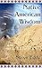 Native American Wisdom by Steve Eddy