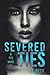Severed Ties (Ties, #2)