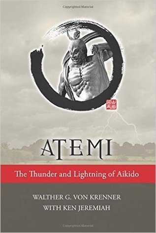 Atemi: The Thunder and Lightning of Aikido