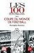 Les 100 histoires de la coupe du monde de football by Mustapha Kessous Les 100 histoires de la coupe du monde de football by Mustapha Kessous