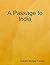 A Passage to India by E.M. Forster