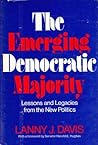 The Emerging Democratic Majority: Lessons and Legacies from the New Politics
