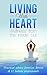 Living with Heart: Wellness from the inside out