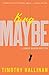 King Maybe (Junior Bender, #5) by Timothy Hallinan