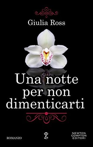 Una notte per non dimenticarti