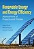Renewable Energy and Energy Efficiency: Assessment of Projects and Policies