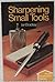 Sharpening Small Tools (Home Craftsman Series)