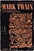 Mark Twain: A Collection of Critical Essays (20th Century Views)