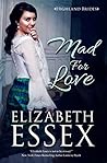 Mad for Love by Elizabeth Essex