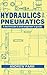 Hydraulics and Pneumatics: A technician's and engineer's guide