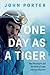 One Day As A Tiger: Alex MacIntyre and the Birth of Light and Fast Alpinism