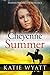 Cheyenne Summer (Pioneer Wilderness Romance #15)