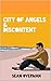 City of Angels and Discontent