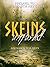 Skeins Unfurled: Prequel to The Breadth Key Cycle